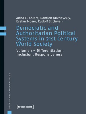 cover image of Democratic and Authoritarian Political Systems in 21st Century World Society